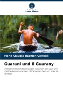 Cover-Bild zum Titel 'Guarani und Il Guarany' von 'Maria Cláudia Bachion Ceribeli'