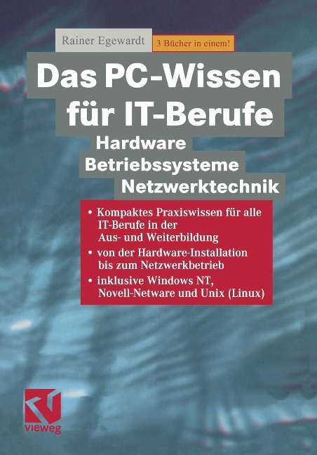 Das PC-Wissen für IT-Berufe - Rainer Egewardt