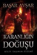 Cover-Bild zum Titel 'Karanligin Dogusu - Kilit Tasinin Gizemi' von 'Basar Avsar'