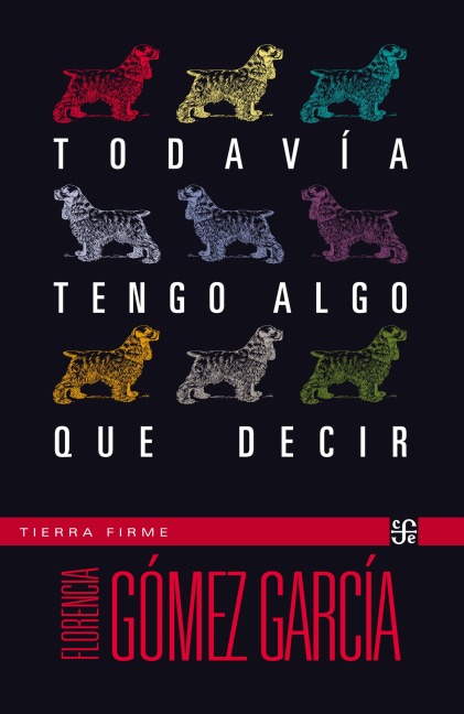 Todavía tengo algo que decir - Florencia Gómez García