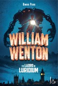 Cover-Bild zum Titel 'William Wenton e il ladro di Luridium' von 'Bobbie Peers'