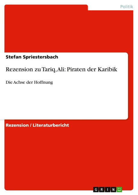 Rezension zu Tariq, Ali: Piraten der Karibik - Stefan Spriestersbach
