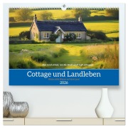 Cover-Bild zum Titel 'Cottage und Landleben (hochwertiger Premium Wandkalender 2026 DIN A2 quer), Kunstdruck in Hochglanz' von 'Torsten Irmer'
