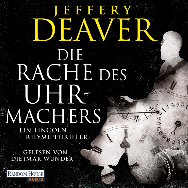 Die Rache des Uhrmachers - Jeffery Deaver