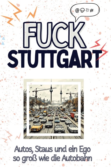 Fuck Stuttgart - Jonah Werner