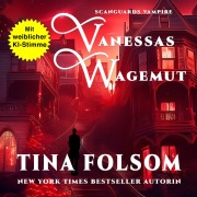 Cover-Bild zum Titel 'Vanessas Wagemut' von 'Tina Folsom'