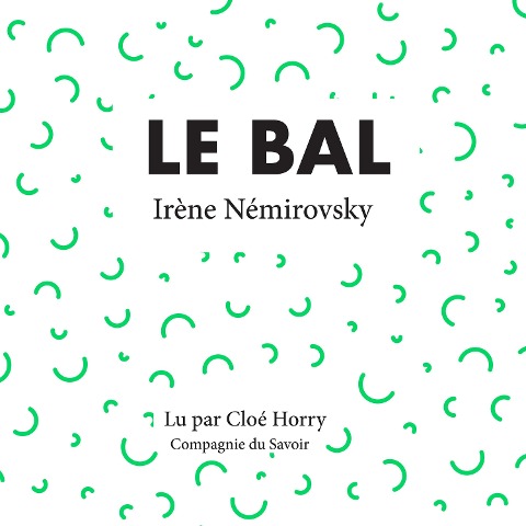 Le bal - Irène Némirovsky