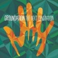 Cover-Bild zum Titel 'The Next Generation' von 'Groundation'