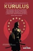 Cover-Bild zum Titel 'Hunlardan Türkiye Cumhuriyetine Kurulus' von 'Abdullah Gündogdu, Feridun M. Emecen, Hayrettin ihsan Erkoc, Hayrunnisa Alan, Ilyas Kemaloglu'
