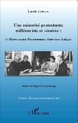 Cover-Bild zum Titel 'Une minorité protestante millénariste et sioniste :' von 'Larvent'