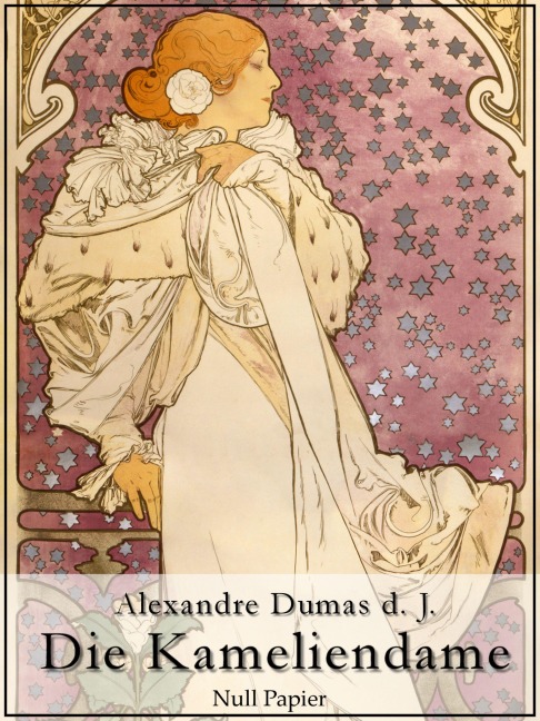 Die Kameliendame - Alexandre Dumas D. J.