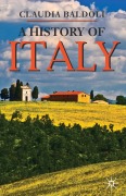 Cover-Bild zum Titel 'A History of Italy' von 'Claudia Baldoli'