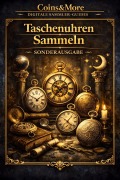 Cover-Bild zum Titel 'Taschenuhren sammeln' von 'Coins and More'