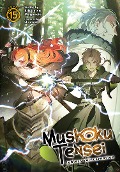 Cover-Bild zum Titel 'Mushoku Tensei: Jobless Reincarnation (Light Novel) Vol. 15' von 'Rifujin Na Magonote'