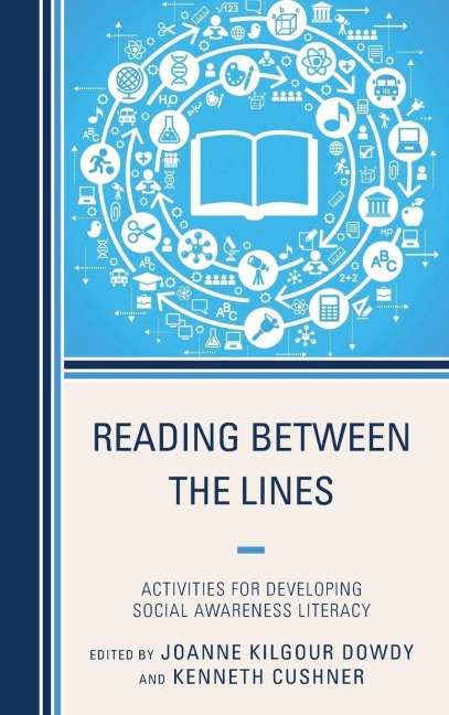 Reading Between the Lines - Joanne Dowdy, Kenneth Cushner