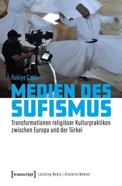 Medien des Sufismus - Rukiye Canli