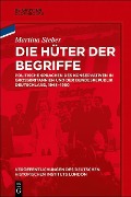Cover-Bild zum Titel 'Die Hüter der Begriffe' von 'Martina Steber'