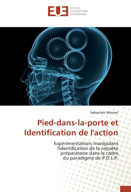 Pied-dans-la-porte et Identification de l'action - Sebastien Meineri
