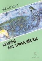 Kendini Anlatirsa Bir Kiz - Inönü Alpat