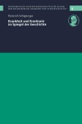 Cover-Bild zum Titel 'Krankheit und Kranksein im Spiegel der Geschichte' von 'Heinrich Schipperges'