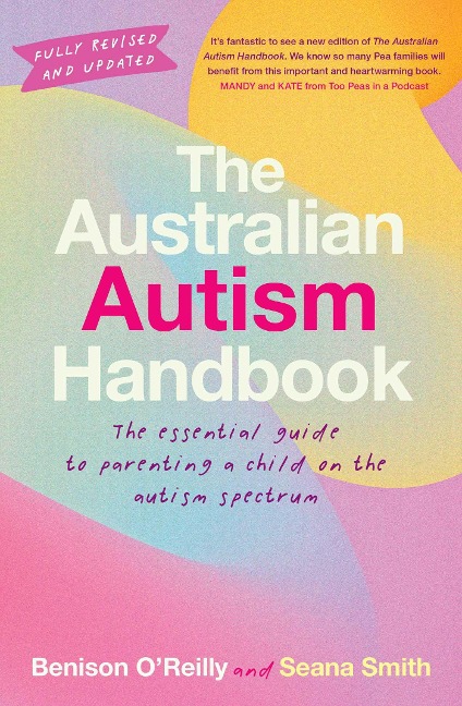 The Australian Autism Handbook - Benison O'Reilly, Seana Smith