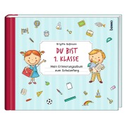 Cover-Bild zum Titel 'Du bist 1. Klasse' von 'Brigitte Goßmann'