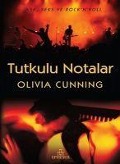 Cover-Bild zum Titel 'Tutkulu Notalar' von 'Olivia Cunning'
