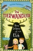 Cover-Bild zum Titel 'Die Tierwandler 1: Unser Lehrer ist ein Elch' von 'Martina Baumbach'