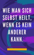Cover-Bild zum Titel 'Wie man Sich Selbst Heilt, Wenn es Kein Anderer Kann.' von 'Edwin Pinto'