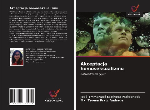 Akceptacja homoseksualizmu - José Emmanuel Espinoza Maldonado, Ma. Teresa Pratz Andrade