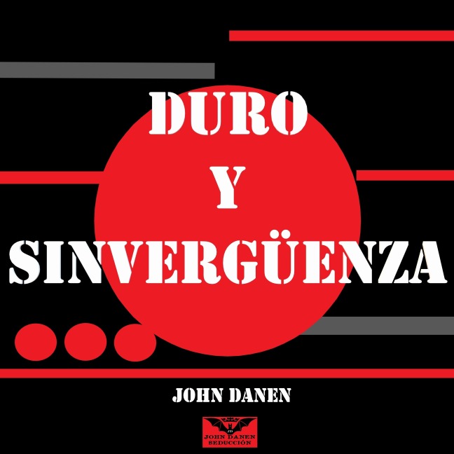 Duro y Sinvergüenza - John Danen