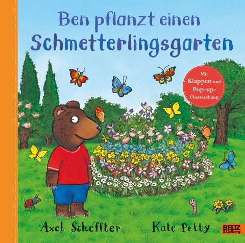 Ben pflanzt einen Schmetterlingsgarten - Axel Scheffler