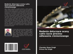 Badania dotycz¿ce oceny cyklu ¿ycia procesu odlewania ci¿nieniowego - Chandan Deep Singh, Prince Pal Singh
