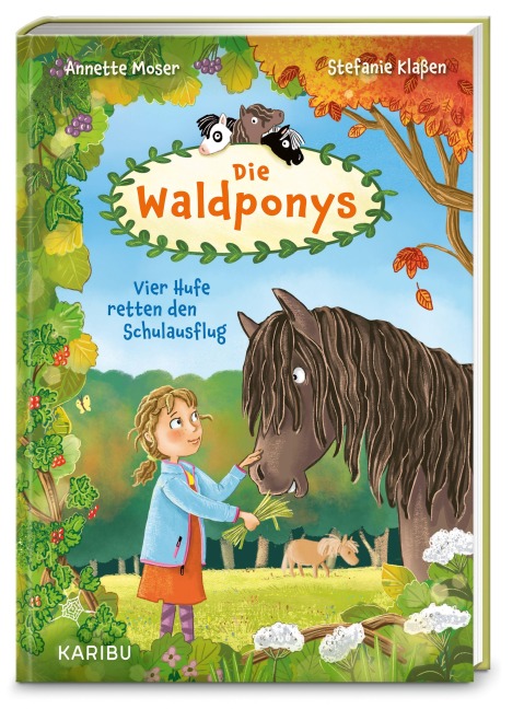 Die Waldponys (Band 2) - Vier Hufe retten den Schulausflug - Annette Moser