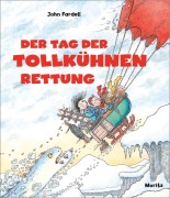 Cover-Bild zum Titel 'Der Tag der tollkühnen Rettung' von 'John Fardell'