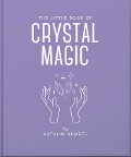 Cover-Bild zum Titel 'The Little Book of Crystal Magic' von 'Oh'