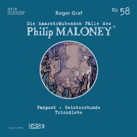 Die haarsträubenden Fälle des Philip Maloney, No.58 - Roger Graf