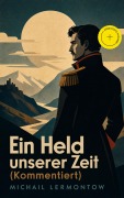 Cover-Bild zum Titel 'Ein Held unserer Zeit (Kommentiert)' von 'Michail Lermontow'