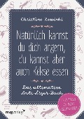 Cover-Bild zum Titel 'Natürlich kannst du dich ärgern, du kannst aber auch Kekse essen' von 'Christine Lewicki'