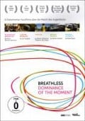 Breathless-Dominance Of The Moment - Dokumentation