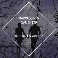 Cover-Bild zum Titel 'Rappaccini's Daughter' von 'Nathaniel Hawthorne'