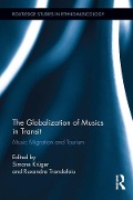 Cover-Bild zum Titel 'The Globalization of Musics in Transit' von ''