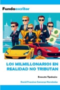 Cover-Bild zum Titel 'Los milmillonarios en realidad no tributan' von 'David Francisco Camargo Hernández'