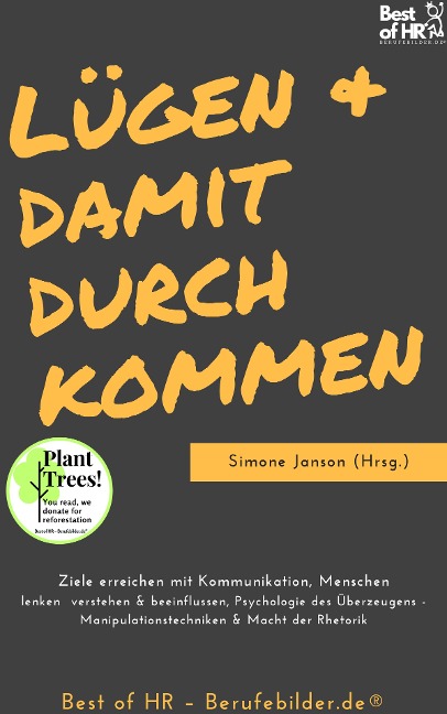 Lügen & damit durchkommen - Simone Janson