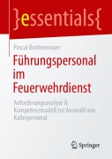 Cover-Bild zum Titel 'Führungspersonal im Feuerwehrdienst' von 'Pascal Breitenmoser'
