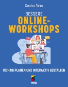 Cover-Bild zum Titel 'Bessere Online-Workshops' von 'Sandra Dirks'