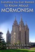 Cover-Bild zum Titel 'Everything You Ever Wanted to Know About Mormonism' von 'John Ankerberg, John G. Weldon'