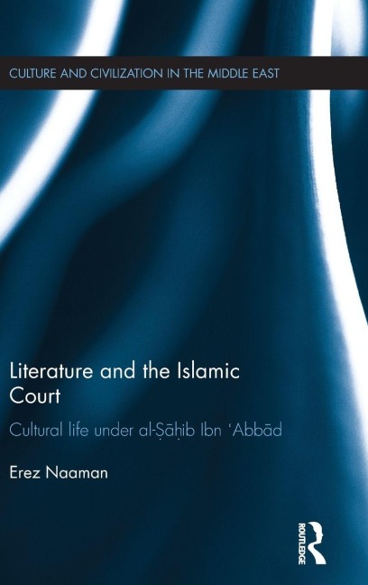 Literature and the Islamic Court - Erez Naaman