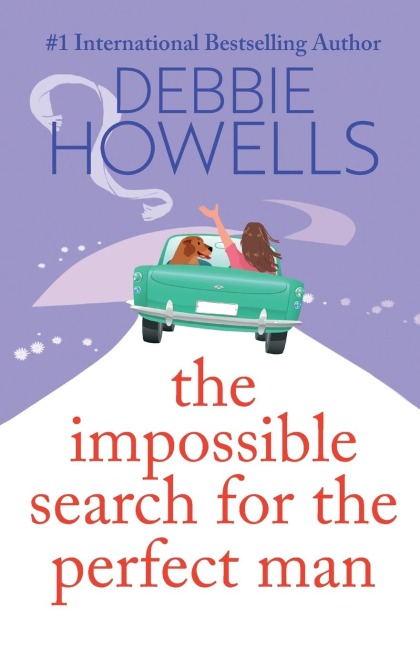 The Impossible Search for the Perfect Man - Debbie Howells