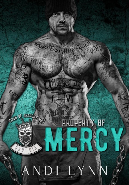 Property of Mercy (Kings of Anarchy, #1) - Andi Lynn